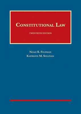 Constitutional Law - Hardcover, by Feldman Noah Sullivan - Acceptable