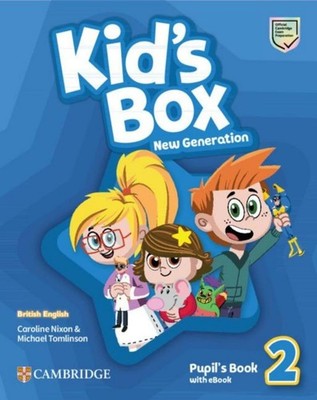 Kid's Box New Generation. Level 2. Pupil's Book with eBook Caroline Nixon