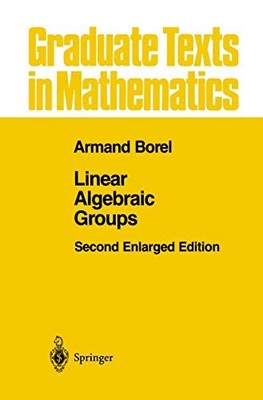 Linear Algebraic Groups by Armand Borel 9781461269540 NEW Free UK Delivery