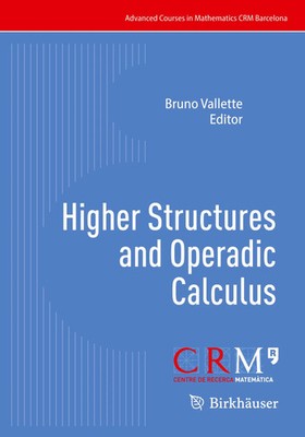 Higher Structures and Operadic Calculus Bruno Vallette Taschenbuch x Englisch