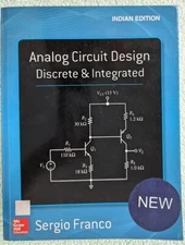 NEW Analog Circuit Design Discrete and Integrated Sergio Franco Electronics