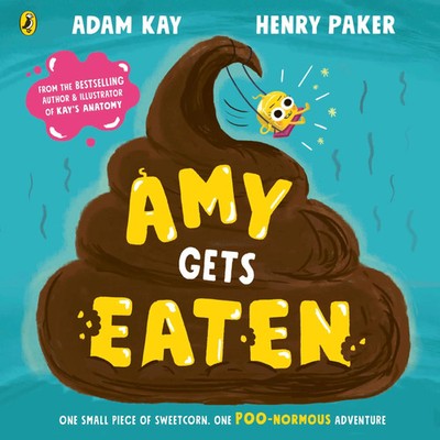 Amy Gets Eaten | Adam Kay | Englisch | Taschenbuch | Picture book | 32 S. | 2023