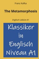 The Metamorphosis: Englisch LektüRe A1 Franz Kafka