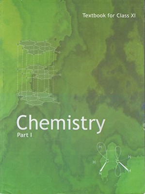 Chemistry Textbook Part - 1 for Class - 11 - ..., NCERT