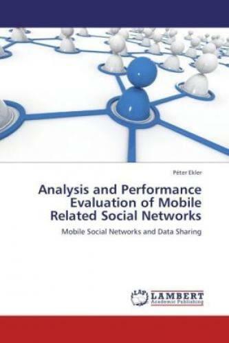 Thumbnail - Analysis And Performance Evaluation Of Mobile Related Social Networks