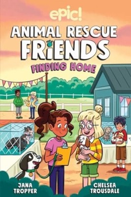 ANIMAL RESCUE FRIENDS 4 FINDING HOME von TROPPER, JANA (Taschenbuch)