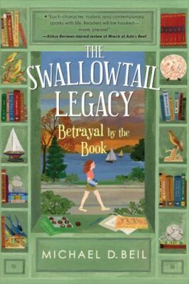 The Swallowtail Legacy 2: Betrayal by the Book by Beil, Michael D., Good Book