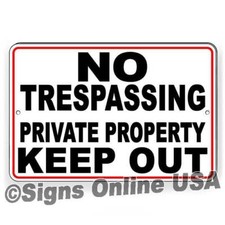 No Trespassing Private Property Keep Out Sign / Decal  / Do Not Enter NT022