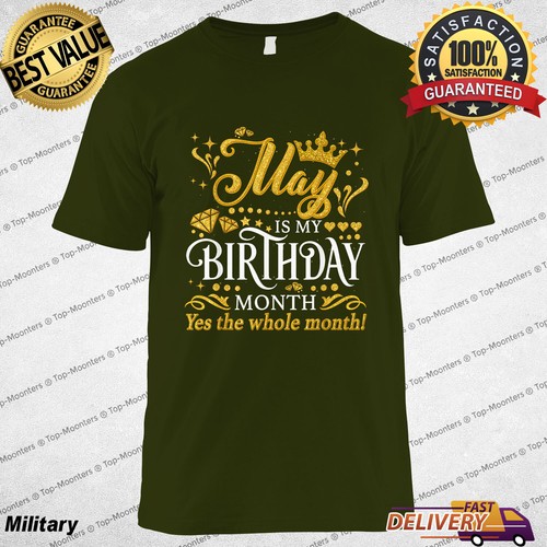 May Is My Birthday Yes The Whole Month May Queen Birthday T-Shirt Gift for Her - Picture 8 of 11