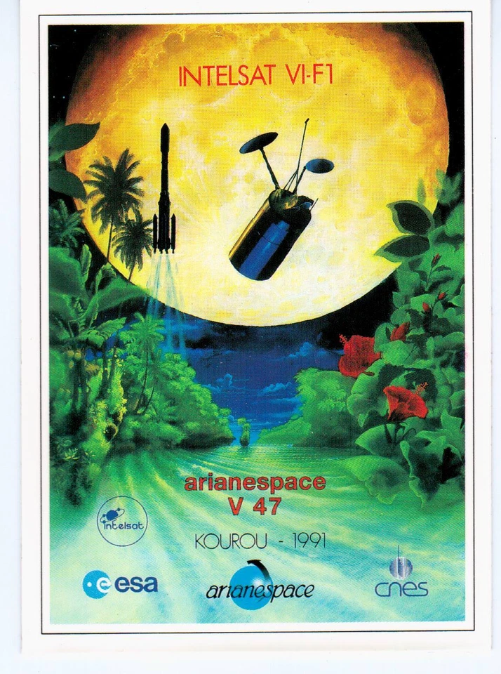 AUTOCOLLANT / STICKER - ARIANESPACE - INTELSAT VI-F1 / ESA / CNES / KOUROU