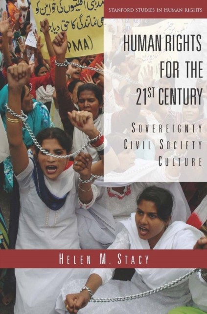 Human Rights for the 21st Century by Helen M. Stacy PAPERBACK 9780804760959