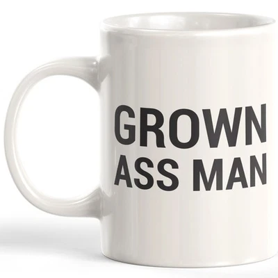 DESIGNS BYLITA Grown Ass Man 11oz Coffee Mug