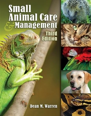 Small Animal Care and Management (Veterinary Technology) - hardcover Warren,...