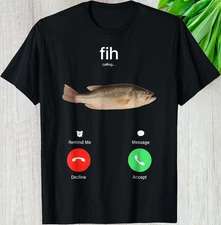 Funny Gen Z Graphic Tee: Fih Calling Meme Shirt