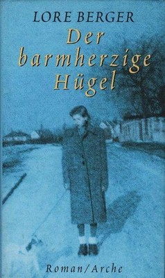 Der barmherzige Hügel Berger, Lore