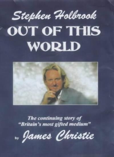 Out of This World By James Christie. 9780952710929
