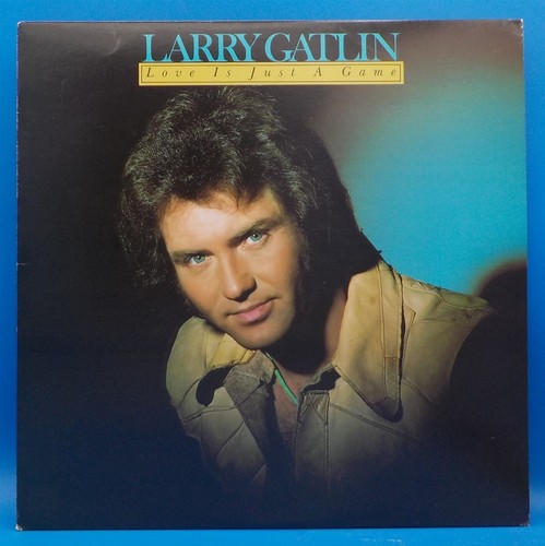 Larry Gatlin LP "Love Is Just A Game" EX BX3