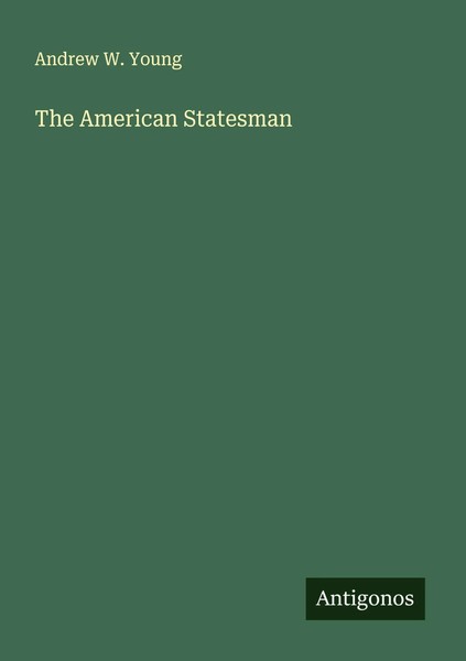 Andrew W. Young | The American Statesman | Taschenbuch | Englisch (2025)-image