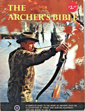 The Archer's Bible by Fred Bear