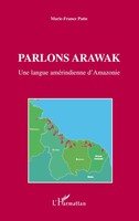 Marie-France Patte | Parlons Arawak | Taschenbuch | FranzöSisch (2020) | Parlons
