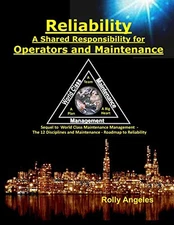 RELIABILITY - A SHARED RESPONSIBILITY FOR OPERATORS AND By Rolly Angeles & Rolly