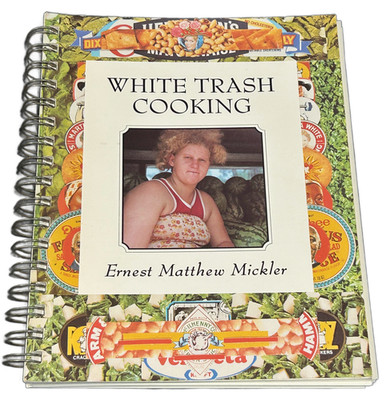 White Trash Cooking Cookbook Ernest Matthew Mickler Spiral Bound Vintage 1986
