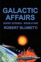 Robert Blumetti | Galactic Affairs | Taschenbuch | Englisch (2002) | Iuniverse