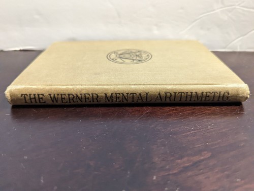 "The Werner Mental Arithmetic", Albert N. Raub, ©1894 - ORIGINAL - Foto 9 di 10