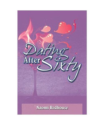 Dating After Sixty, Naomi Redhouse
