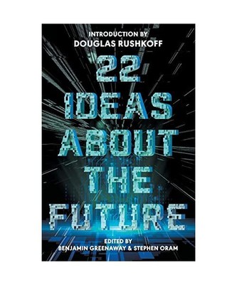 22 Ideas About The Future