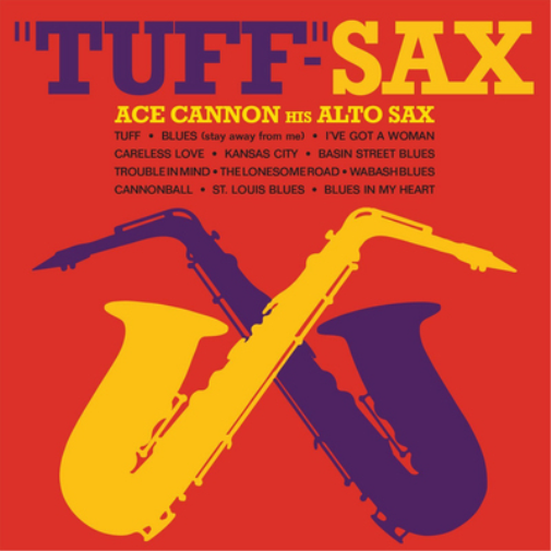 Ace Cannon Tuff-Sax (CD) Album