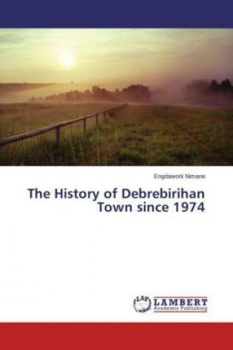Thumbnail - The History Of Debrebirihan Town Since 1974 3096