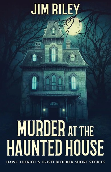 Jim Riley | Murder At The Haunted House | Taschenbuch | Englisch (2021)-image