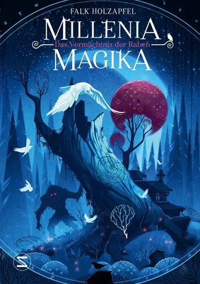 Millenia Magika - Das Vermächtnis der Raben | Falk Holzapfel | Buch | 368 S.