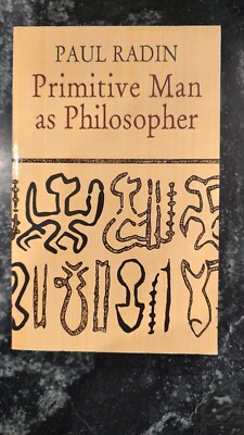 Primitive Man As Philosopher by Paul Radin - PB
