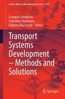 Transport Systems Development - Methods And Solutions Sebastian Naumann