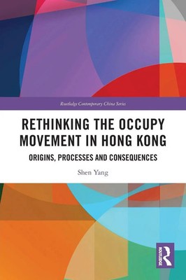 Shen Yang | Rethinking the Occupy Movement in Hong Kong | Taschenbuch | Englisch
