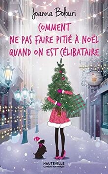 Comment ne pas faire pitié à Noël quand on est céli... | Buch | Zustand sehr gut