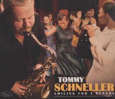 Tommy Schneller Band - Smiling For A Reason (CD) new/mint