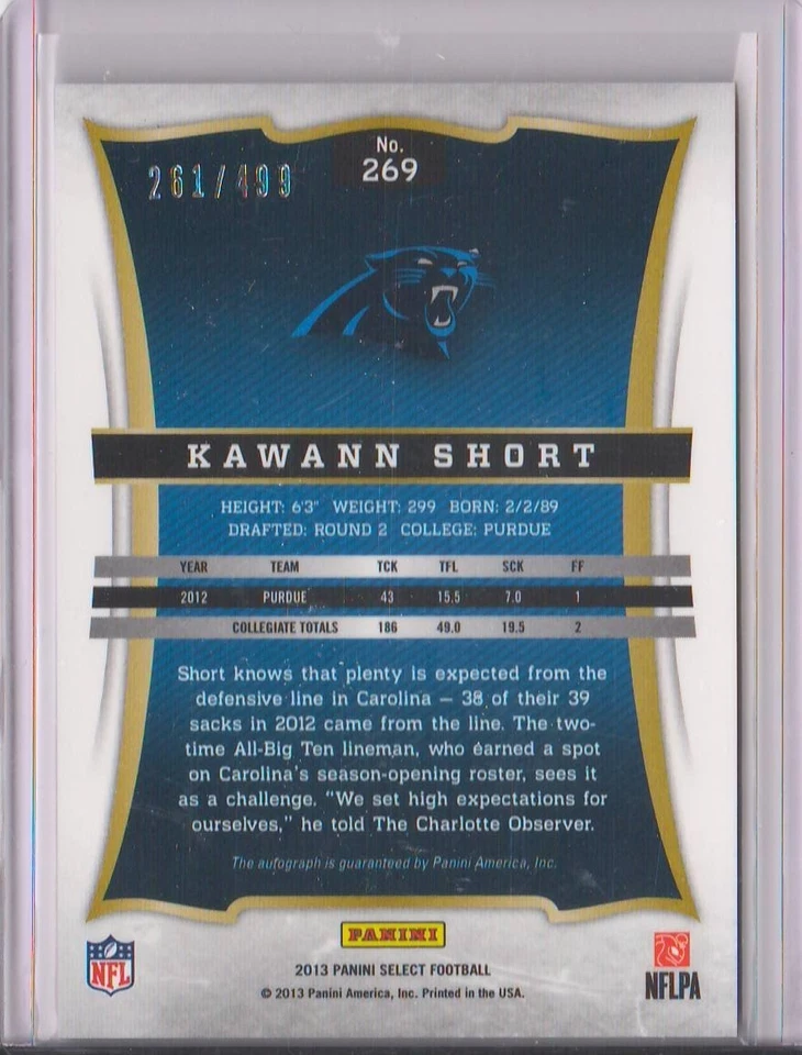 2013 PANINI SELECT FOOTBALL KAWANN SHORT BASE ROOKIE AUTO #261/499 PANTHERS 269 - Image 2 of 2