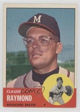 1963 Topps Semi-High # Claude Raymond #519 7bt
