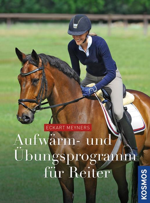 Thumbnail - Aufwärm- Und Übungsprogramm Für Reiter | Meyners, Eckart