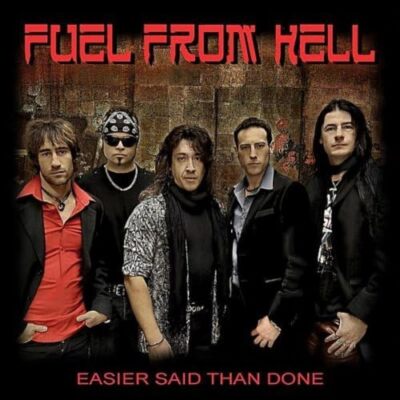 Fuel From Hell - Easier Said Than Done CD #158774