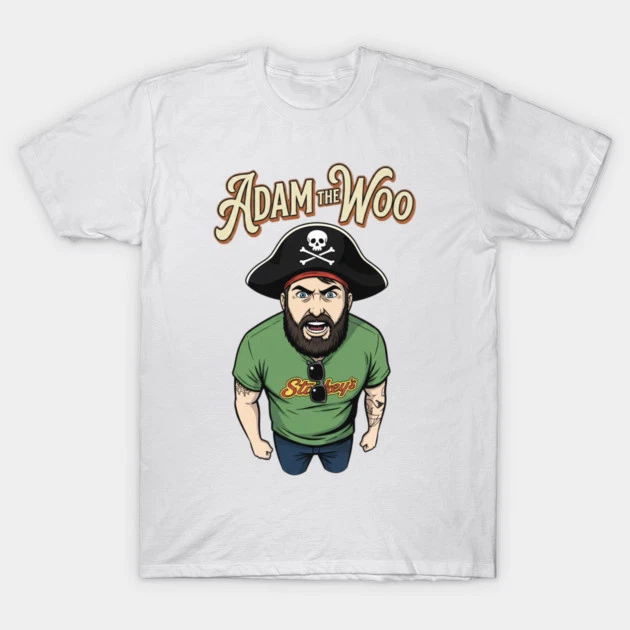 Adam The Woo T Shirt
