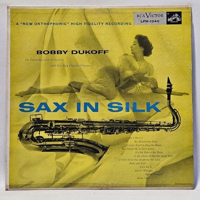 Bobby Dukoff And His Orchestra - Sax In Silk - 1954 Jazz - VG+ - Ultrasonic Cln