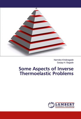 Namdeo Khobragade (u. a.) | Some Aspects of Inverse Thermoelastic Problems