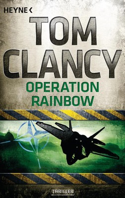 Operation Rainbow | Ein Jack Ryan Roman | Tom Clancy | Taschenbuch | Jack Ryan