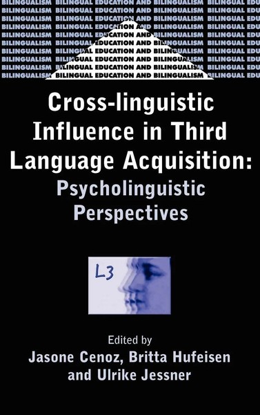 Jasone Cenoz (U. A.) | Cross-Linguistic Influence In Third Language Acquisition-image