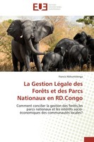 Francis Nkhum'elenga | La Gestion LéGale Des ForêTs Et Des Parcs Nationaux En...