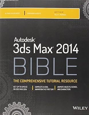 Autodesk 3ds Max 2014 Bibel, Murdock, Kelly L., gebraucht; sehr gutes Buch